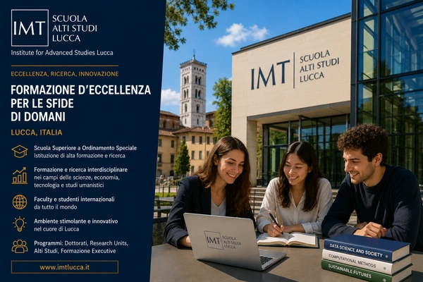 IMT Lucca: la scuola di dottorato italiana
